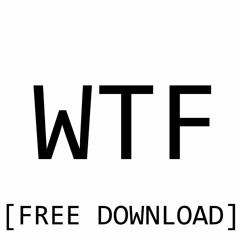 RECON & KINGZY - WTF [FREE DOWNLOAD]