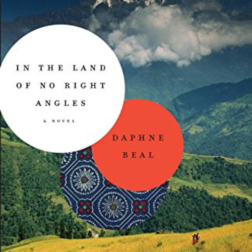 Read PDF 🗂️ In the Land of No Right Angles by  Daphne Beal PDF EBOOK EPUB KINDLE