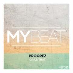 PROGREZ - Grab That (Original Mix)