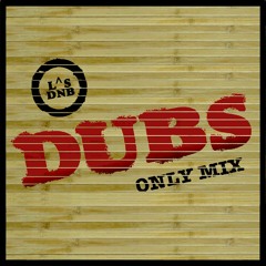 DUBS ONLY MIX