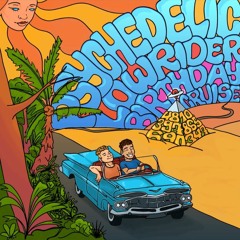PSYkan @ Psychadelic Lowrider Bday Cruise im Garten 8.8.25 / 4:30 UHR - 6:30 UHR