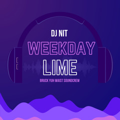 Weekday Lime - Chutney(2022-2024) - DJ.NIT - BYWSC
