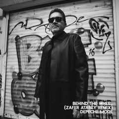 Behind The Wheel (Zafer Atabey Remix) - Depeche Mode [FREE DOWNLOAD]