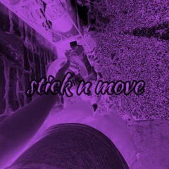 stick n move