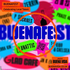 Buenafest Live at The Glad Cafe - Radio Buena Vida 21.10.23