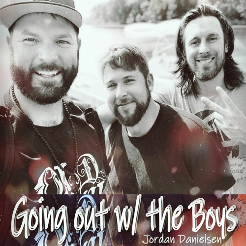 Going Out With The Boys