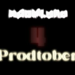 Prodtober Day 4