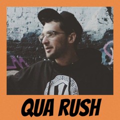 Qua Rush - Mixes