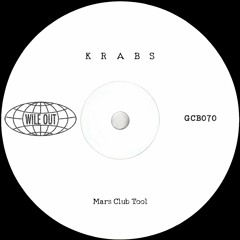 krabs - Mars Club Tool [Wile Out](GCB070)