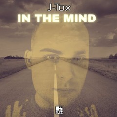 IN THE MIND - J-TOX