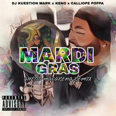 Mardi Gras (GHETTO MACARENA) Remix