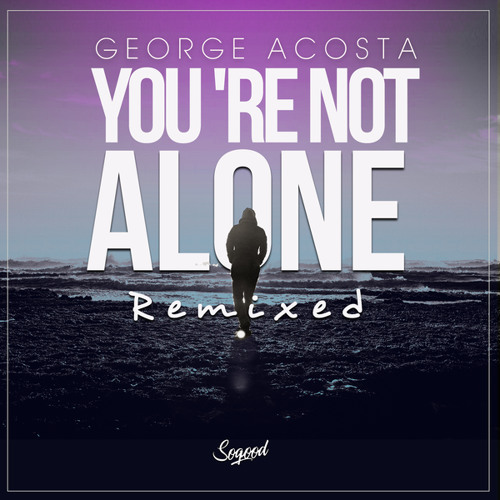 You're Not Alone (Titus1 x Boostha Remix)
