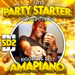 AMAPIANO MIX DJ SDS 2023 | The Party Starter Collection