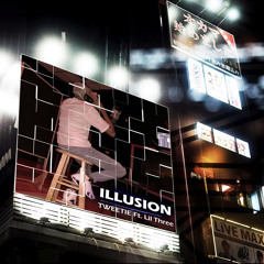ILLUSION-Tweetie Ft.Lil Three