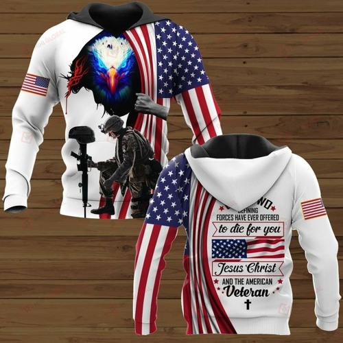 Only two defining forces have ever offered to die for you Veteran 3D Hoodie