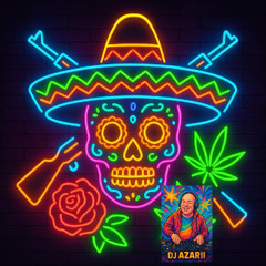 DJ AZARII - El Cartel