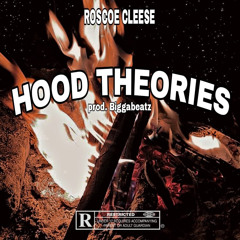 Hood Theories (prod. BiggaBeatz)