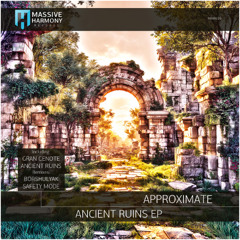 MHR659 Approximate - Ancient Ruins EP [Out December 05]