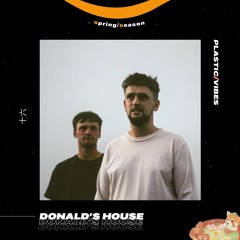 016 ~ plastic/vibes x Donald’s House 🇦🇺