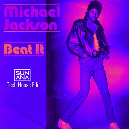 Michael Jackson x Fafaq - Beat It (SUNANA Edit)