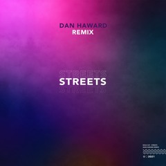 Doja Cat - Streets (Dan Haward Remix)