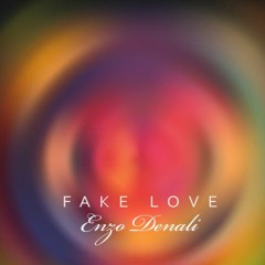 Enzo - Fake Love