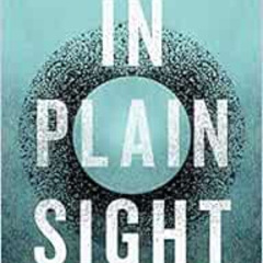 [GET] EPUB 🎯 In Plain Sight: A fascinating investigation into UFOs and alien encount