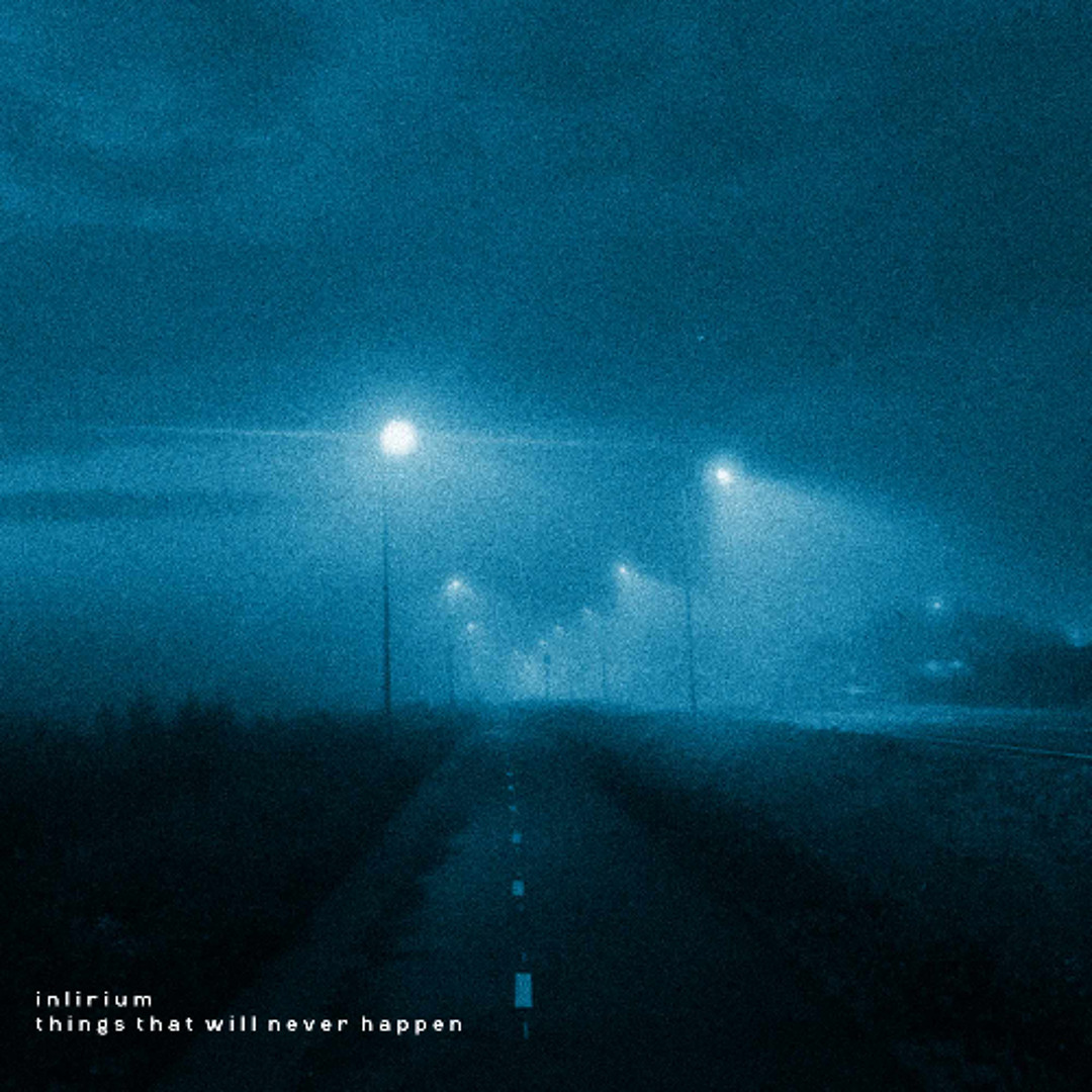 Stream things that will never happen by Inlirium | Listen online for ...