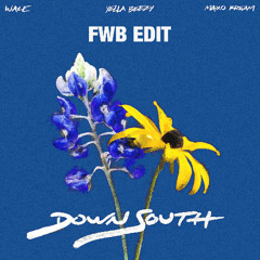 Wale ft. Yella Beezy and Maxo Kream - Down South (FWB Edit)
