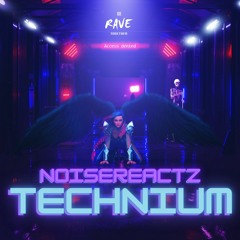 Noisereactz - Technium (Radio Mix)