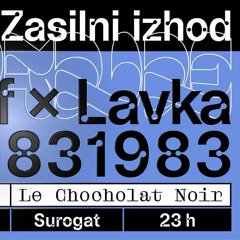 LE CHOCOLAT NOIR (dj) - bRAVE At Surogat ZG 29032024