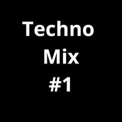 Techno mix #1