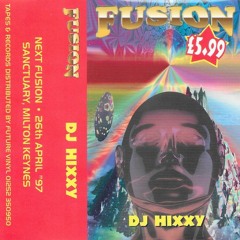 Hixxy - Fusion - Birthday Funtopia - 1997
