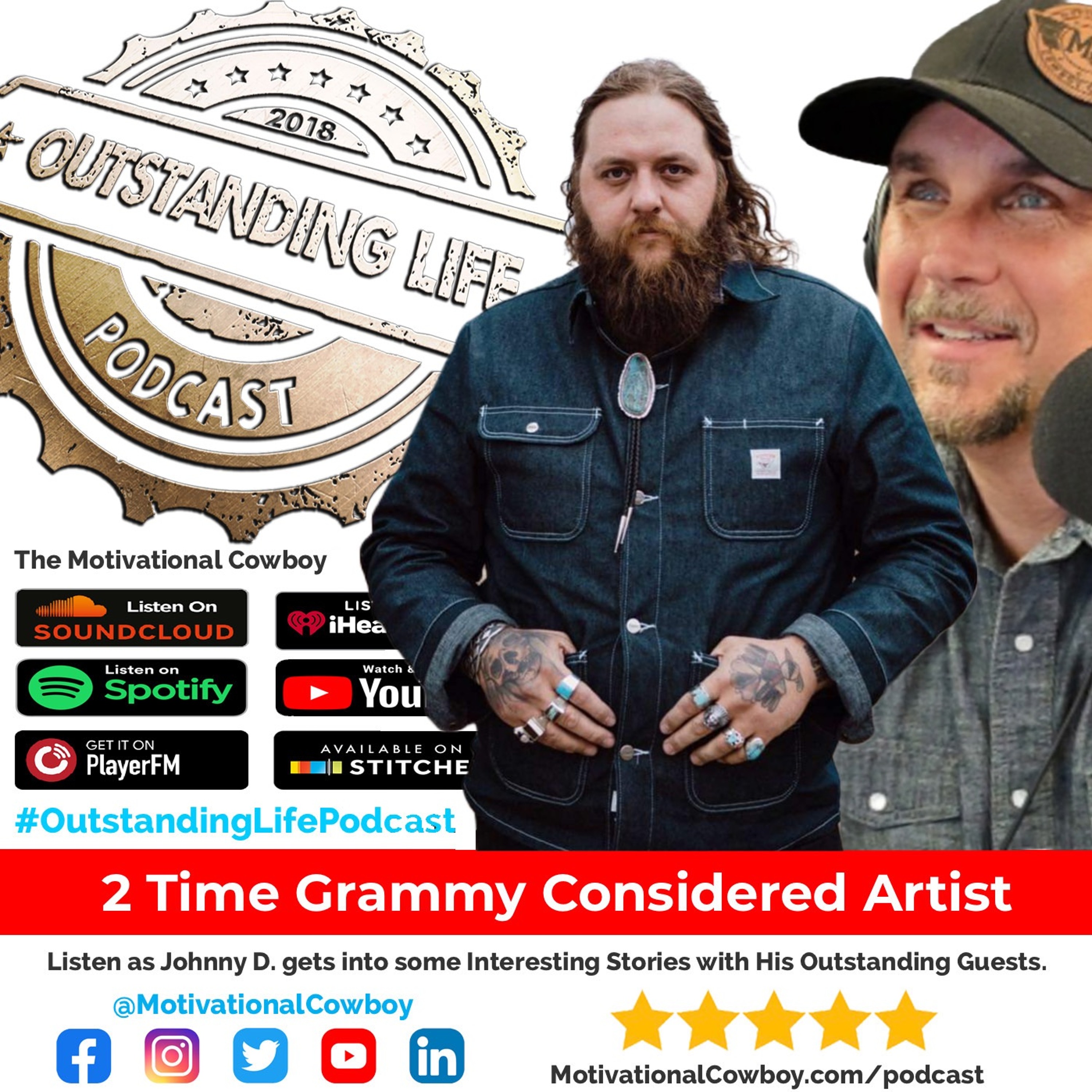 Outstanding Life with the Motivational Cowboy