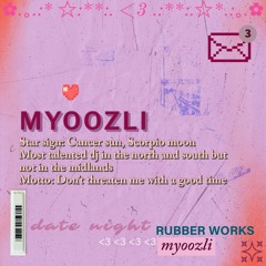 Date Night 03 w/ MYOOZLI - 05.05.23