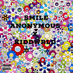Smile anonymous x Kiddwrld
