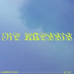 Die Kressis @ Alm Beatz 2023