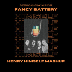 Tigerblind vs. CID & Taylr Renee - Fancy Battery (Henry Himself Mashup)