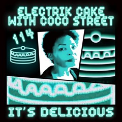 ELECTRIK CAKE 114 | Electrik Cake With Coco Street | AFROLATINBRAZILIAN MONDAY! | APR 24, 2023