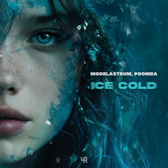 MODELASTRUM, POOMBA - Ice Cold