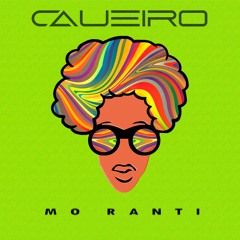 Mo Ranti - @Caueiro