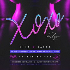 XOXO FRIDAY 8-18-23 @EDEN