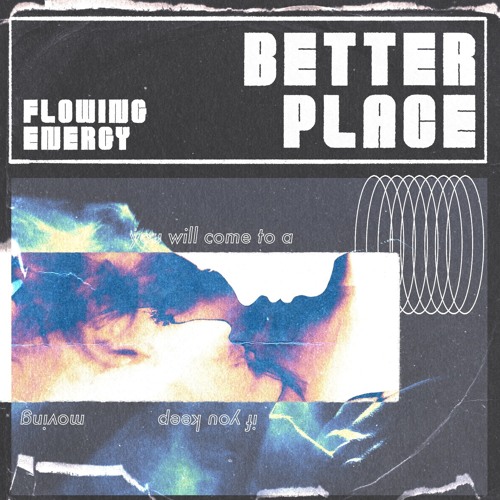 SINDEX PREMIERE: Flowing Energy - Better Place
