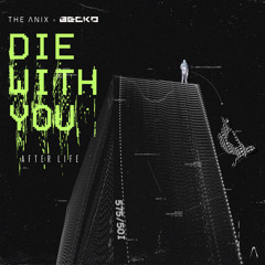 Die With You (After Life) (Instrumental)