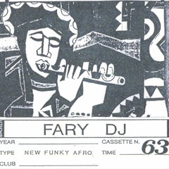 DJ Fary (IT) - 63 - New Funky Afro - 1993 (Tape Recording)