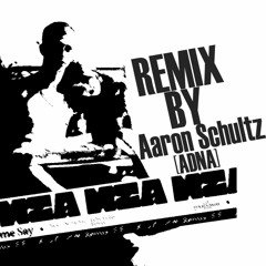 Nea - Some Say (Hardcore Remix by Aaron Schultz)