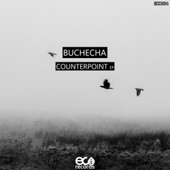 Buchecha - Counterpoint (Original Mix) ECO004