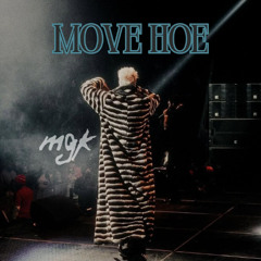 mgk - Move Hoe (unreleased)