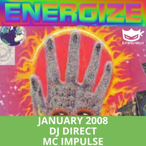 Energize January 2008 Dj Direct Mc Impulse