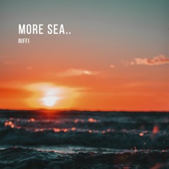 More Sea